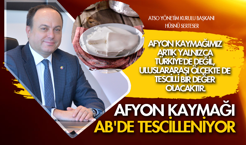 Afyon Kaymağı Avrupa Birliği’nde tescilleniyor